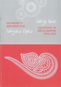 IDRIJA LACE - HALFSTITCH IN IDRIJA NARROW TAPE LACE