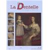 Revue "La Dentelle" n°127 (Oct/Nov/Déc 2011)