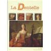 Revue "La Dentelle" n°126 (Juillet/Août/Sept 2011)
