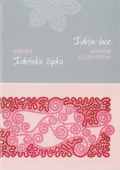 Idrija Lace Narrow Cloth Stitch 